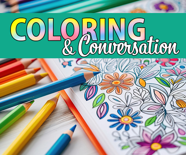 Coloring & Conversation