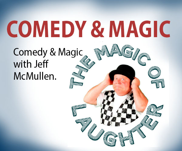 Comedy and Magic with Jeff McMullen with comedian in silly hat.